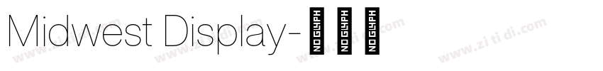 Midwest Display字体转换 Midwest Display字体转换